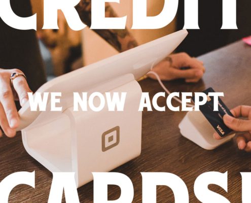 NOW ACCEPTING CREDIT CARDS!