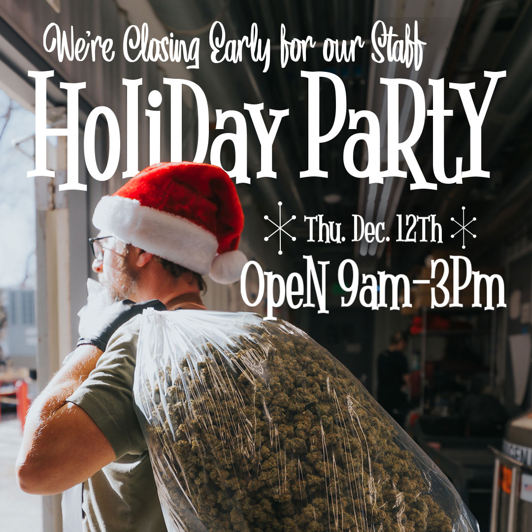 Tomorrow, Dec. 12th, we will be closing early to party hardy. Hours will be 9am - 3pm...